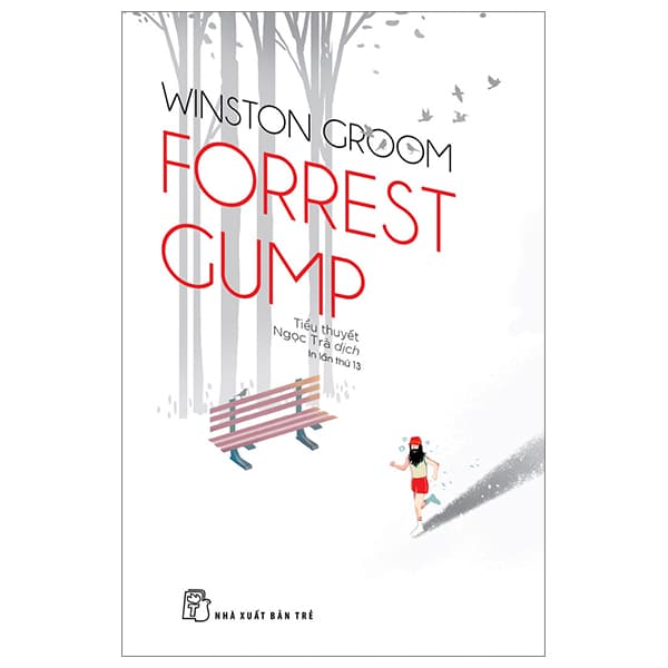 Forrest Gump - Winston Groom, Giá trị nhân văn - Winston Groom