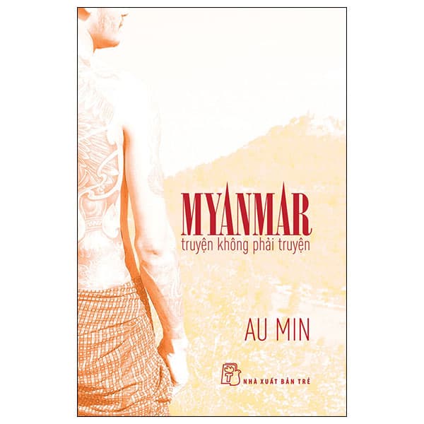 Sách Myanmar - Truyện Không Phải Truyện