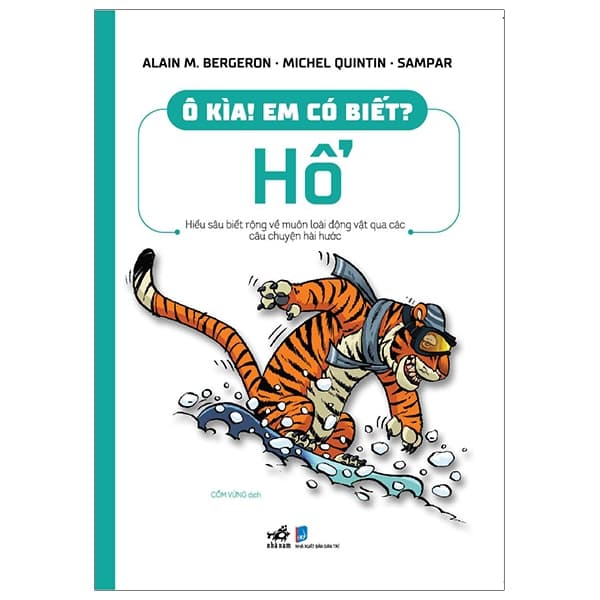 Sách Ô Kìa! Em Có Biết? Hổ - Alain M Bergeron