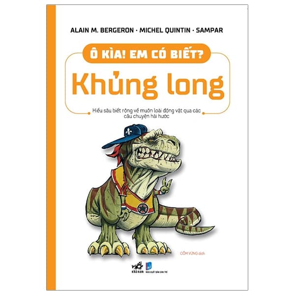 Sách Ô Kìa! Em Có Biết? Khủng Long - Alain M Bergeron