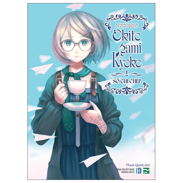 Sách Okitegami Kyoko I - Sổ Ghi Chép - Tặng Kèm Postcard Nhựa Hình Nhân Vậ - NISIOISIN