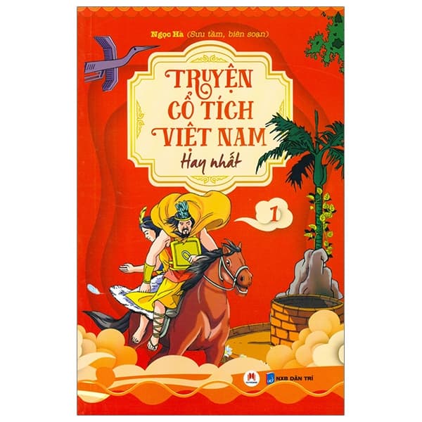 Sách Truyện Cổ Tích Việt Nam Hay Nhất - Tập 1 (Tái Bản) - Việt Hà