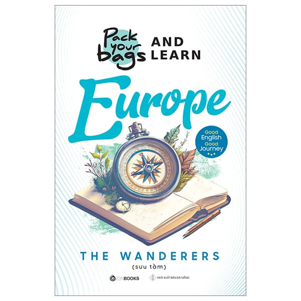 Sách Pack Your Bags And Learn Europe