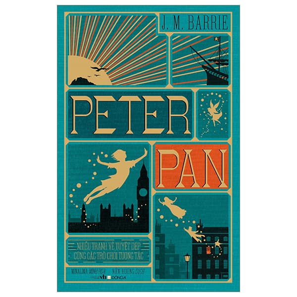 Sách Peter Pan - Những Tranh Vẽ Tuyệt Đẹp Cùng Các Trò Chơi Tương Tác - J. M. Barrie