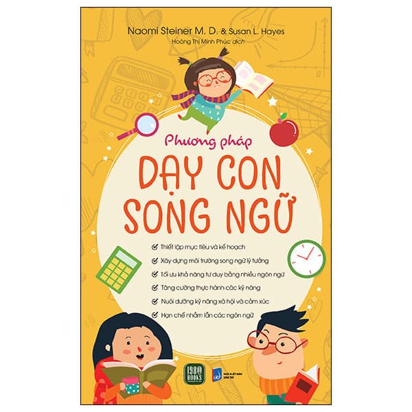 Sách Phương Pháp Dạy Con Song Ngữ - Naomi Steiner M.D