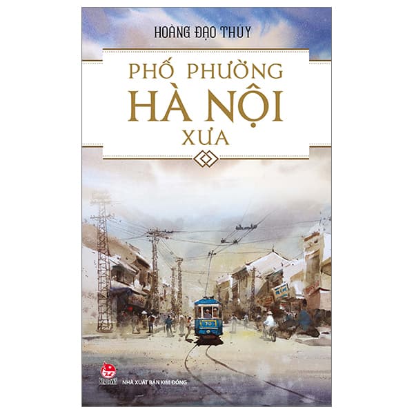 Sách Phố Phường Hà Nội Xưa (Tái Bản 2024) - Hoàng Đạo Thúy
