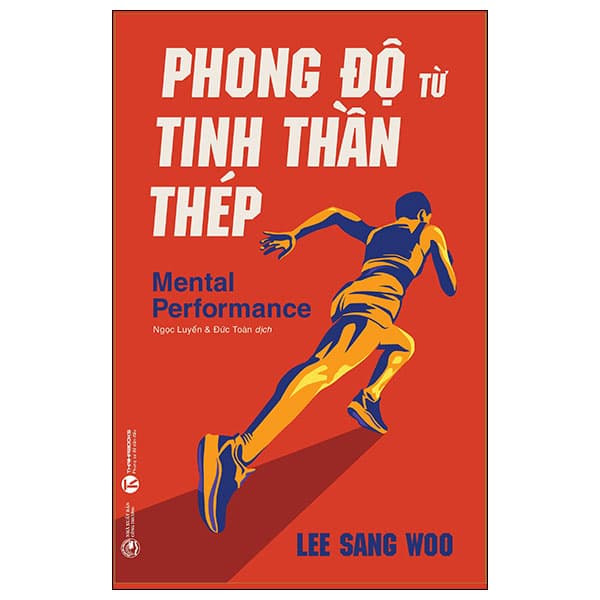 Sách Phong Độ Từ Tinh Thần Thép - Mental Performance - Lee Sang Woo