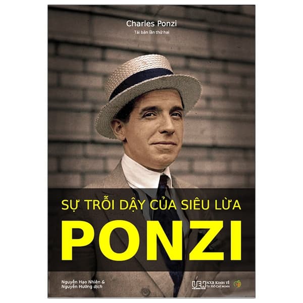 Sách Sự Trỗi Dậy Của Siêu Lừa Ponzi (Tái Bản 2020) - Charles Ponzi
