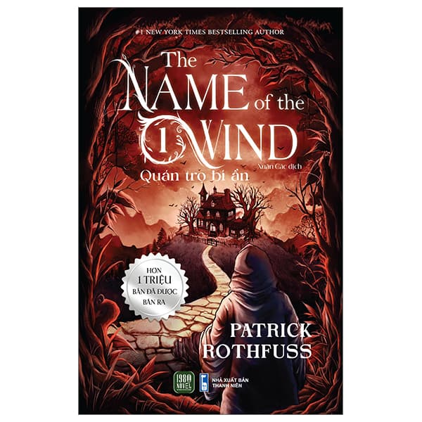 Sách The Name Of The Wind - Tập 1 - Quán Trọ Bí Ẩn - Patrick Rothfuss