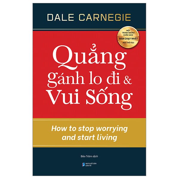 Sách Quẳng Gánh Lo Đi Và Vui Sống (Tái Bản) - Di Di