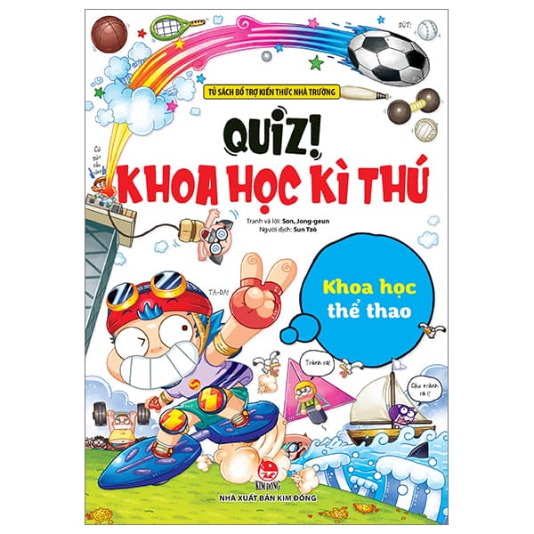 Sách Quiz! Khoa Học Kì Thú - Khoa Học Thể Thao - Son