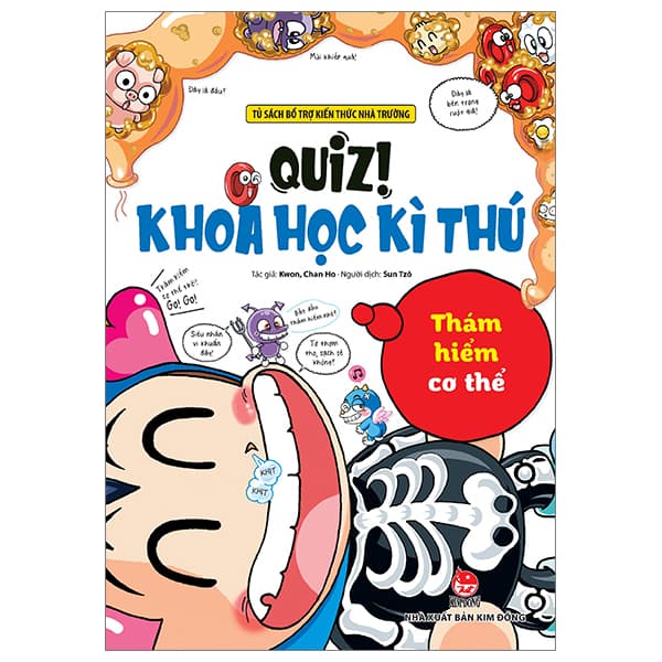 Sách Quiz! Khoa Học Kì Thú - Thám Hiểm Cơ Thể - Kwon Chan Ho
