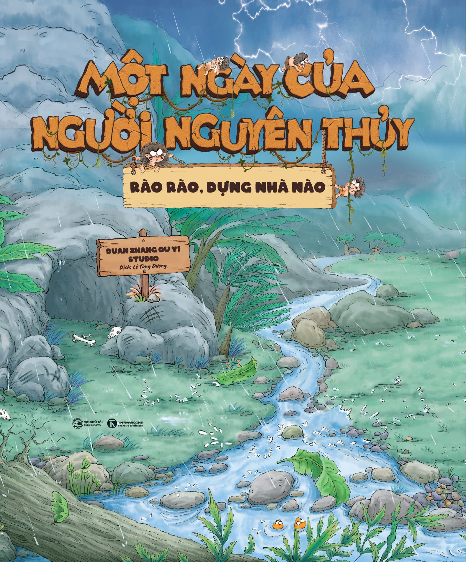 Sách Một Ngày Của Người Nguyên Thủy - Rào Rào Dựng Nhà Nào - Bìa C� - NG.UYÊN