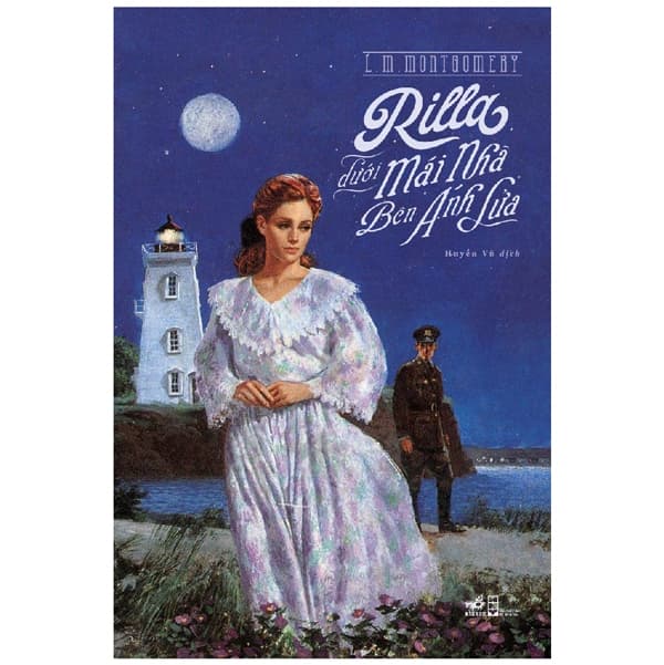 Sách Rilla Dưới Mái Nhà Bên Ánh Lửa - Lucy Maud Montgomery