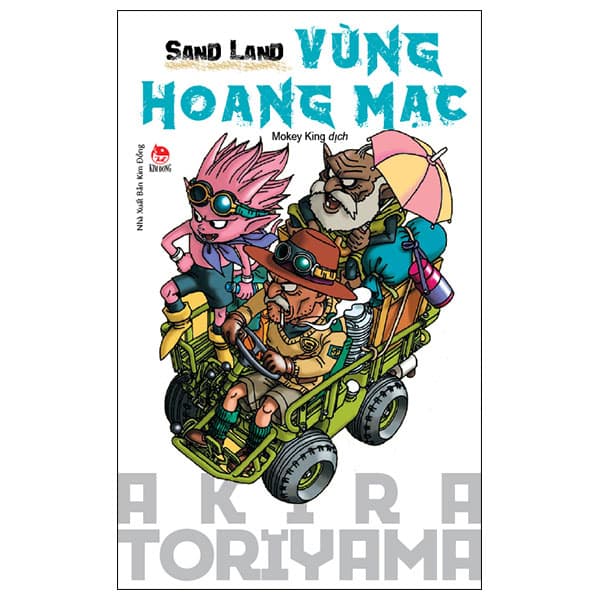 Truyện Tranh Tuyển Tập Akira Toriyama - Sand Land - Vùng Hoang Mạc (Tái Bản - Akira Toriyama