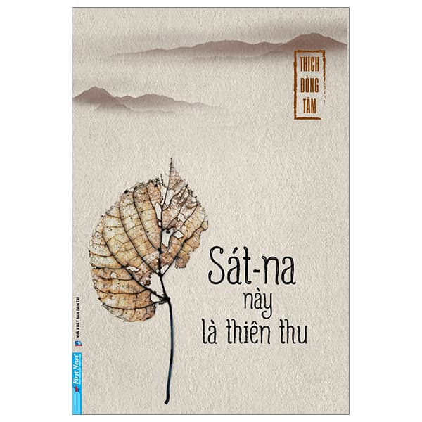Sách Sát-Na Này Là Thiên Thu - Thích Đồng Tâm