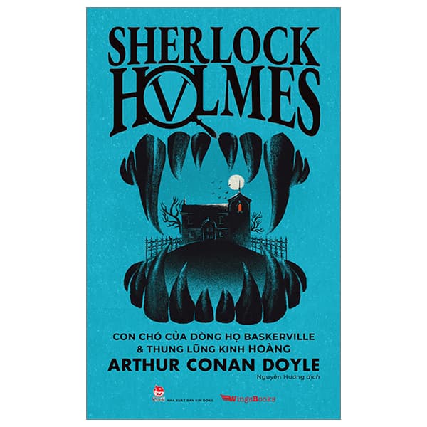 Sách Sherlock Holmes - Tập 5 - Con Chó Của Dòng Họ Baskerville Và Thung Lũng