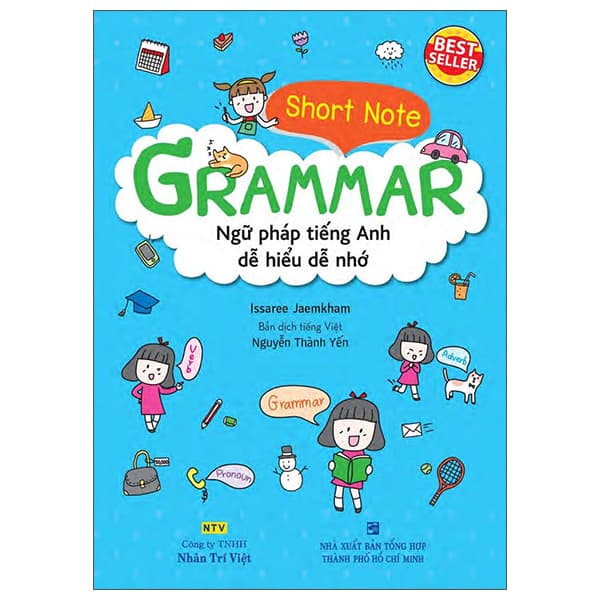 Sách Short Note - Grammar - Ngữ Pháp Tiếng Anh Dễ Hiểu Dễ Nhớ (Tái Bản - Issaree Jaemkham