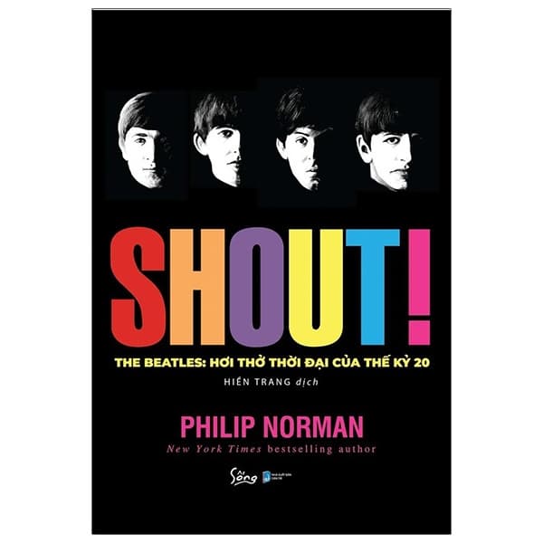 Sách Shout! The Beatles- Hơi Thở Thời Đại Của Thế Kỷ 20 - The Beatles