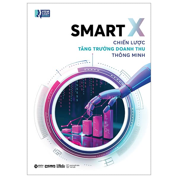 Sách Smart X - Chiến Lược Tăng Trưởng Doanh Thu Thông Minh - VSMCamp
