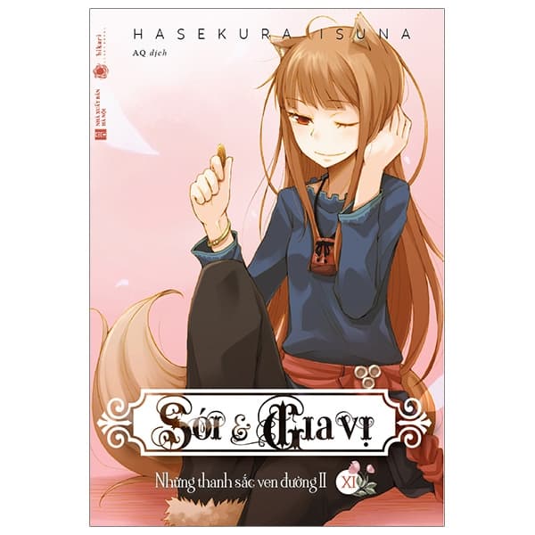 Sách Sói & Gia Vị - Tập 11 - Isuna Hasekura