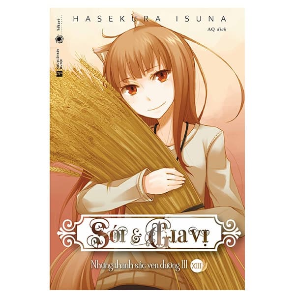 Sách Sói & Gia Vị - Tập 13 - Isuna Hasekura