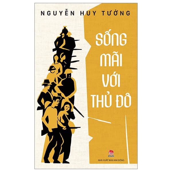 Sách Sống Mãi Với Thủ Đô (Tái Bản 2024) - Nguyễn Huy Tưởng