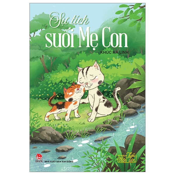 Sách Sự Tích Suối Mẹ Con - Tủ Sách Tuổi Thần Tiên