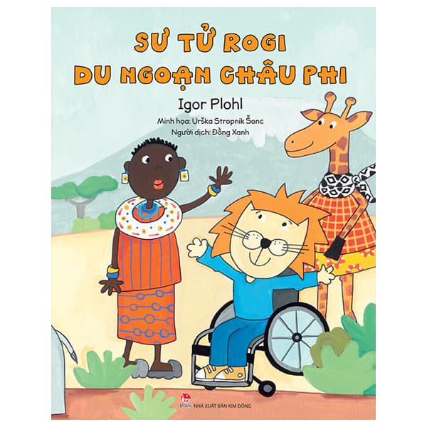 Sách Sư Tử Rogi Du Ngoạn Châu Phi - Urška Stropnik Šonc