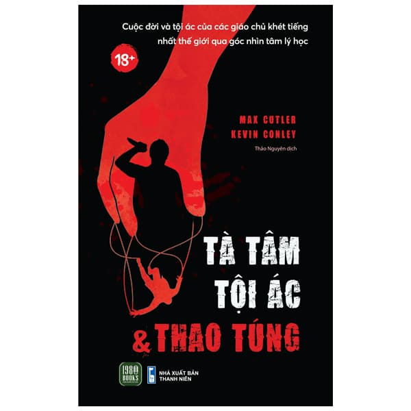 Sách Tà Tâm, Tội Ác Và Thao Túng - Max Cutler