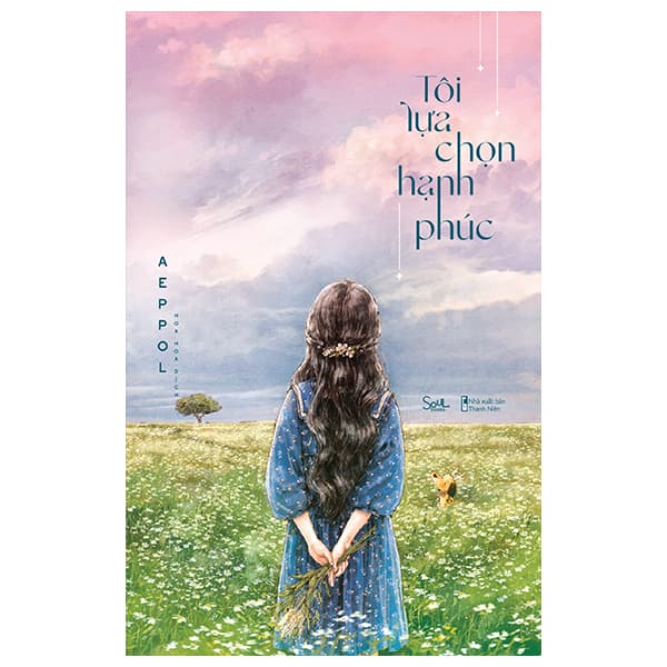 Sách Tôi Lựa Chọn Hạnh Phúc - Hạ
