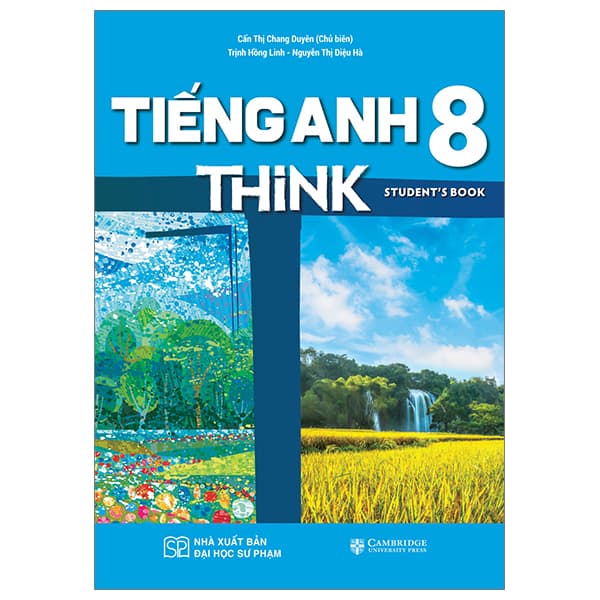 Sách Tiếng Anh 8 - THiNK 8 - Student's Book (2023) - Cấn Thị Chang Duyên