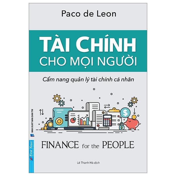 Sách Tài Chính Cho Mọi Người - Cẩm Nang Quản Lý Tài Chính Cá Nhân - Paco De Leon