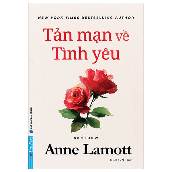 Sách Tản Mạn Về Tình Yêu - Somehow - Anne Lamott
