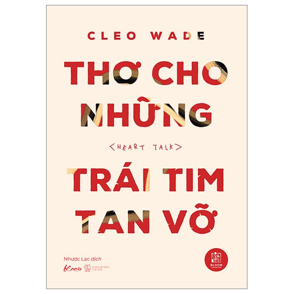 Sách [Sách Đồng Giá 40K] Thơ Cho Những Trái Tim Tan Vỡ - Cleo Wade