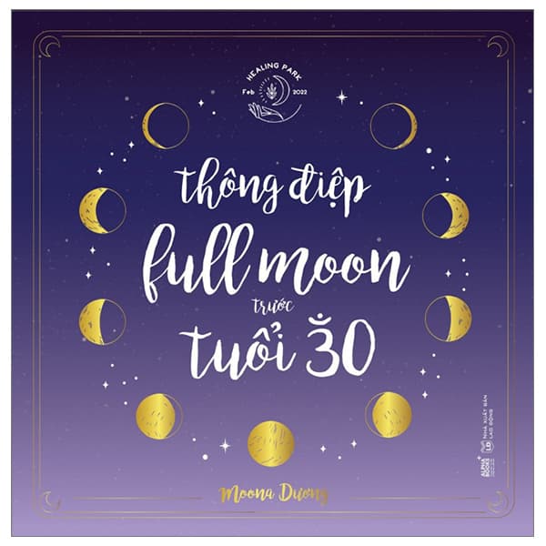 Sách Thông Điệp Fullmoon Trước Tuổi 30 - Bìa Cứng - Dương Mạc Yến My