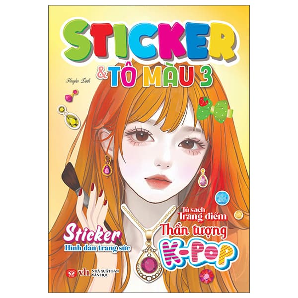 Sách Tủ Sách Trang Điểm Thần Tượng K-Pop - Sticker Và Tô Màu - Tập 3 - Linh