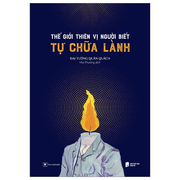 Sách Thế Giới Thiên Vị Người Biết Tự Chữa Lành - Đại Tướng Quân Quách