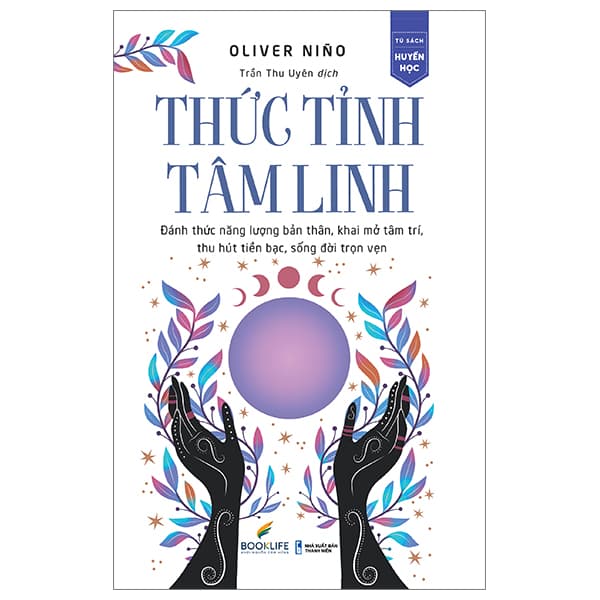Sách Thức Tỉnh Tâm Linh - Oliver Niño