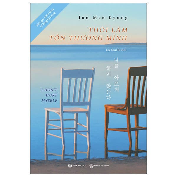 Sách Thôi Làm Tổn Thương Mình - Jun Mee Kyung