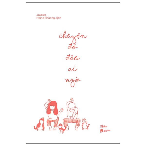 Sách [Sách Đồng Giá 40K] Chuyện Đó Đâu Ai Ngờ - Chuyện