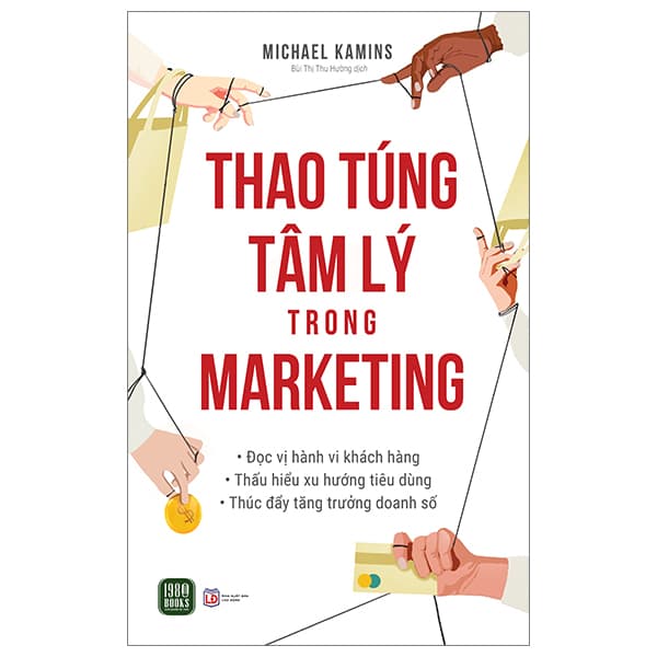 Sách Thao Túng Tâm Lý Trong Marketing - Michael A. Kamins