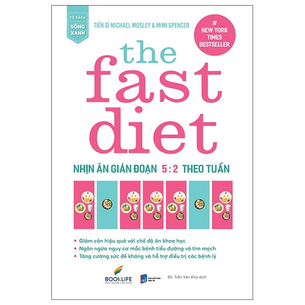 Sách The Fast Diet - Nhịn Ăn Gián Đoạn 5:2 Theo Tuần - Michael Mosley