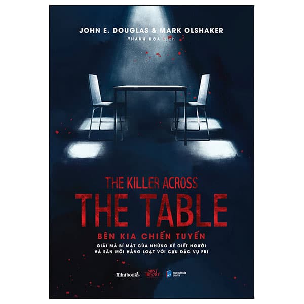 Sách The Killer Across The Table - Bên Kia Chiến Tuyến - John E. Douglas