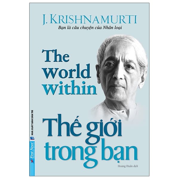 Sách Thế Giới Trong Bạn - The World Within - Jiddu Krishnamurti