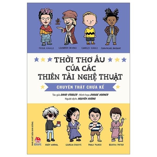 Sách Thời Thơ Ấu Của Các Thiên Tài Nghệ Thuật - Chuyện Thật Chưa K� - David Stabler