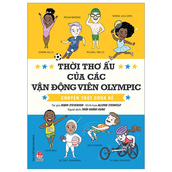 Sách Thời Thơ Ấu Của Các Vận Động Viên Olympic - Chuyện Thật Chưa K - Chuyện