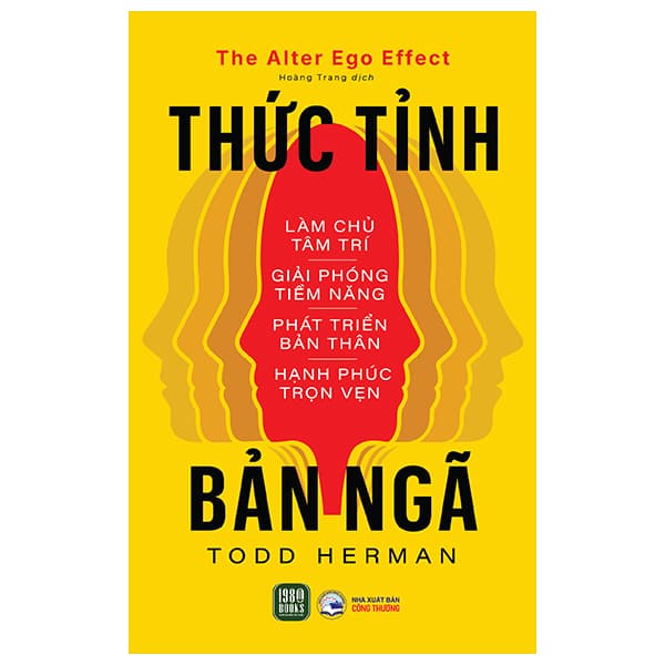 Sách The Alter Ego Effect - Thức Tỉnh Bản Ngã - Todd Herman