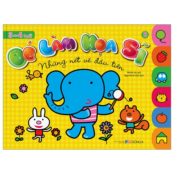 Sách Bé Làm Họa Sĩ - Những Nét Vẽ Đầu Tiên - 3~4 Tuổi - Tập B - Lâm Tú