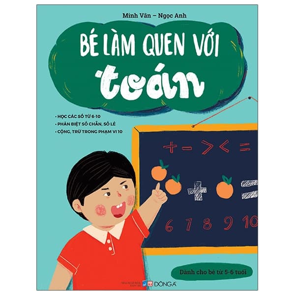 Sách Bé Làm Quen Với Toán (Dành Cho Bé Từ 5-6 Tuổi) - Minh Vân